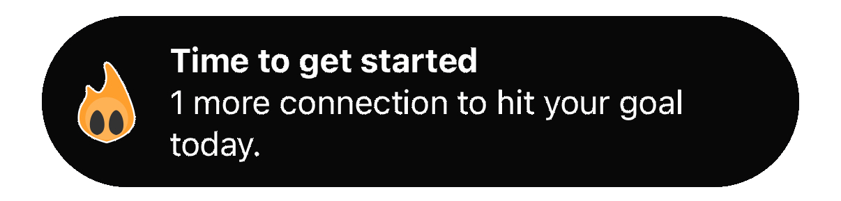 iOS notification from Simmer reading: Time to get started. 1 more connection to hit your goal today.